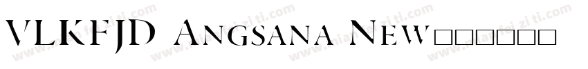 VLKFJD Angsana New字体转换